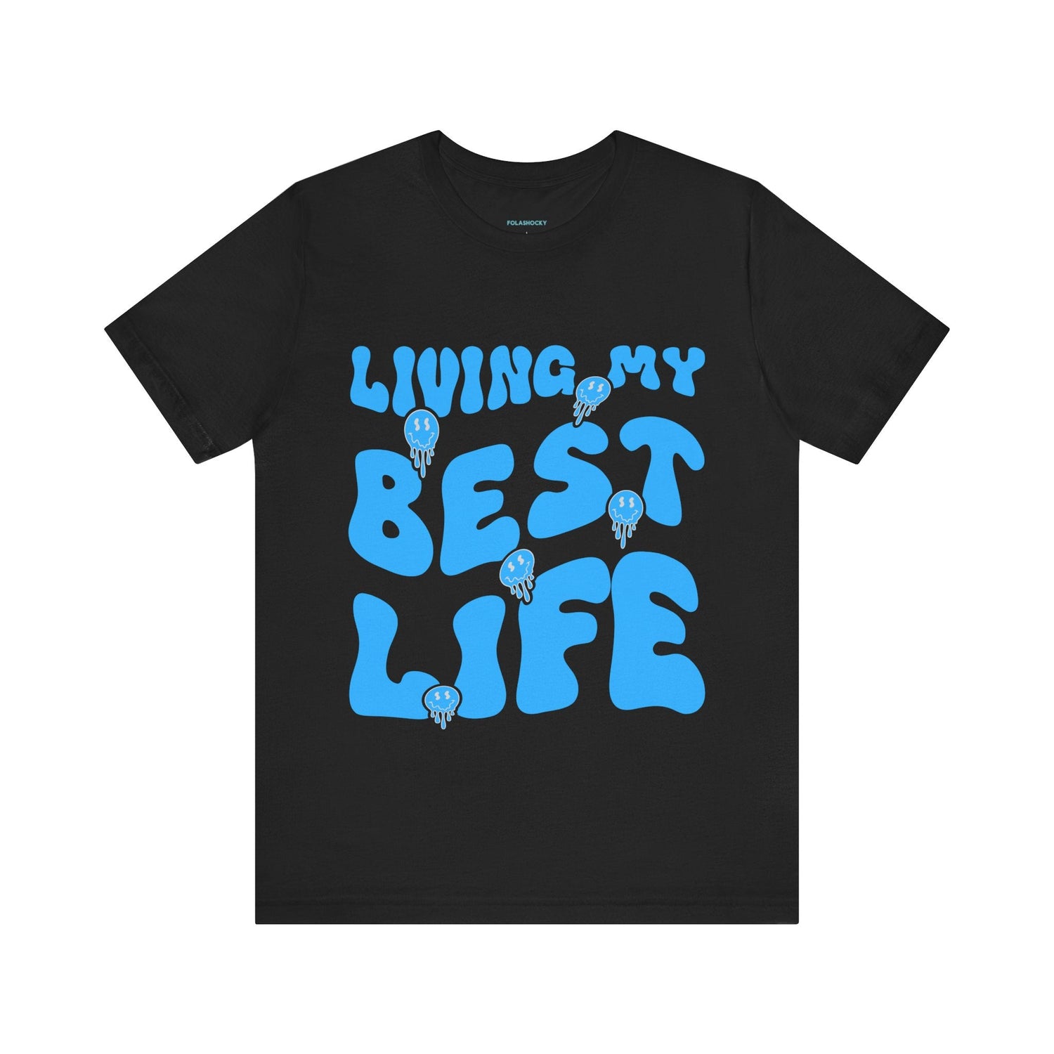 My Best Life T Shirt