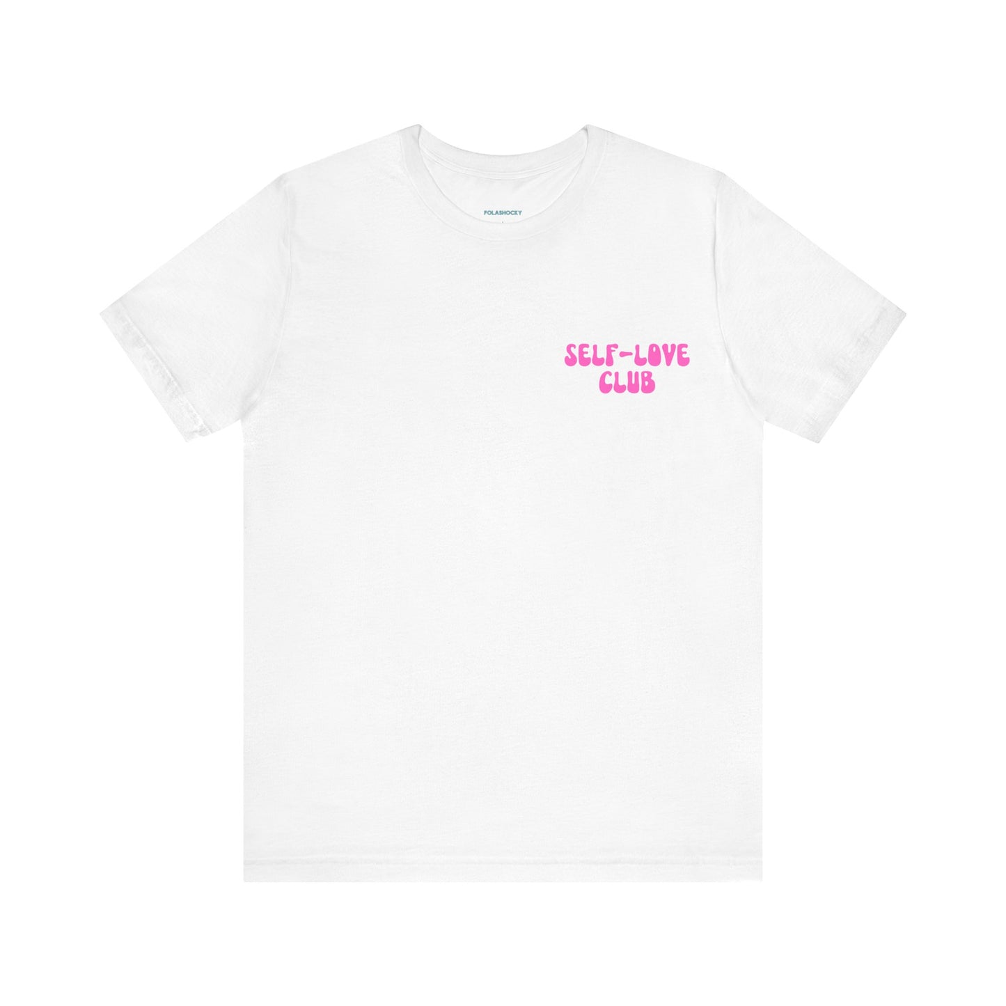 The True Love Yourself T Shirt - US