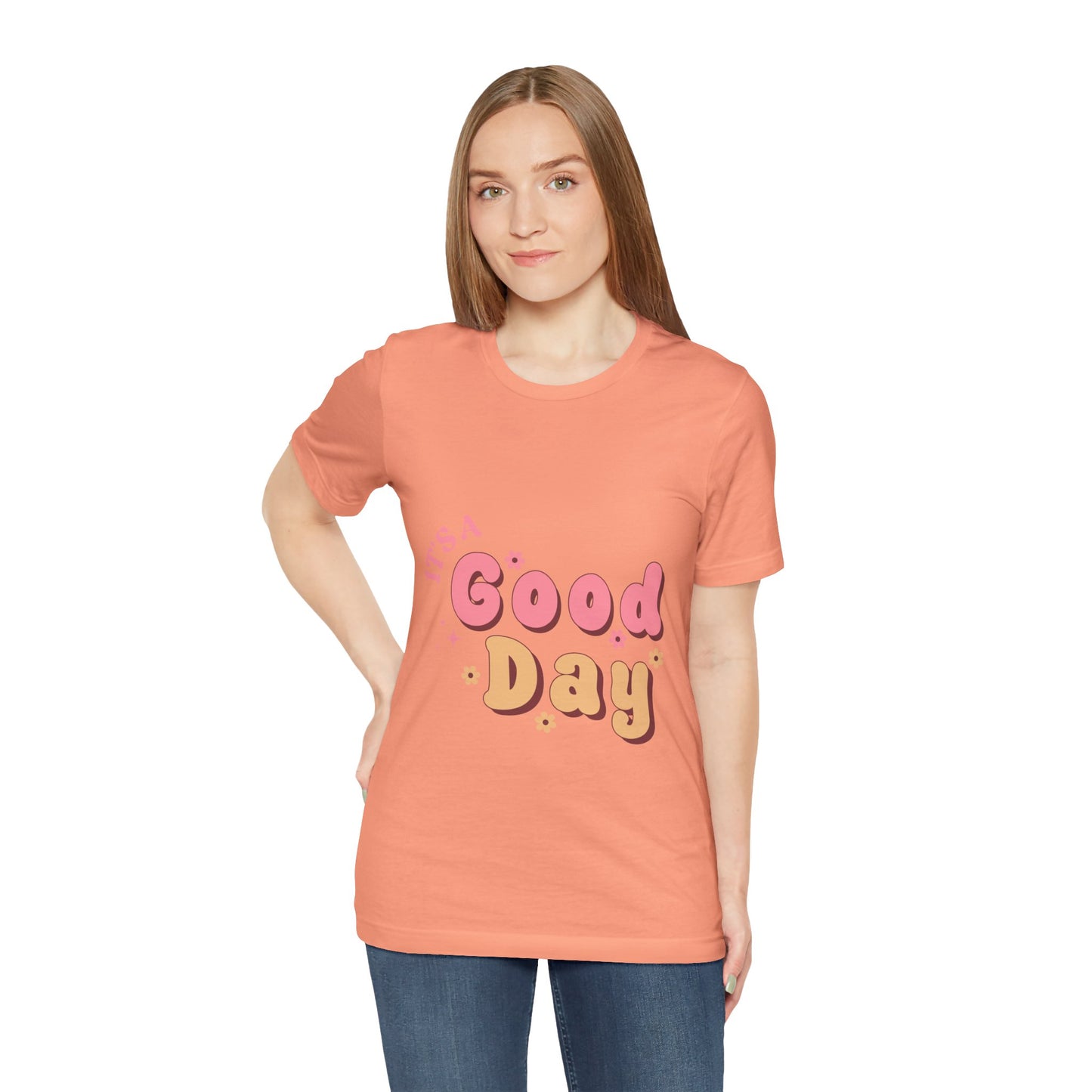 Having A Good Day T Shirt - UK