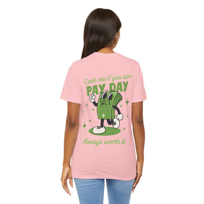 Salary Finance Pay Day Today T Shirt - US