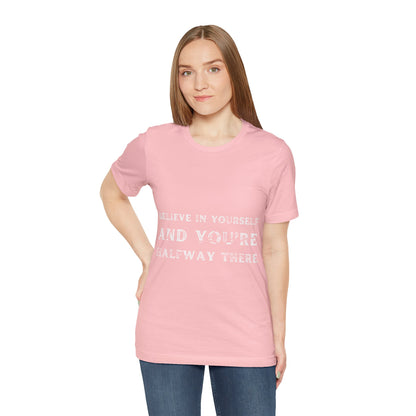 Dont Stop Believing In Yourself Quote T Shirt - US