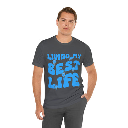 My Best Life T Shirt - UK