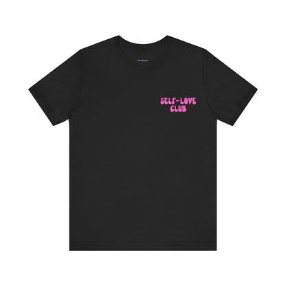 The True Love Yourself T Shirt - US