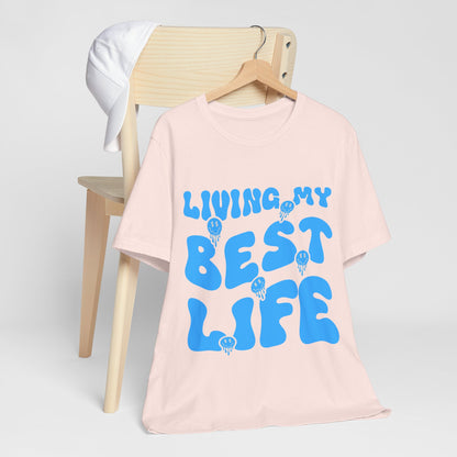 My Best Life T Shirt - UK