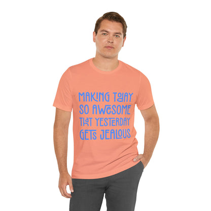 Short Quote Of The Day T Shirt - UK