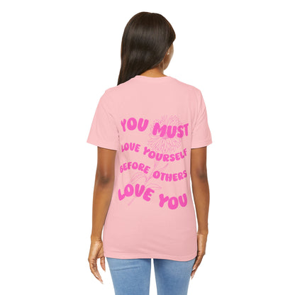 The True Love Yourself T Shirt - US