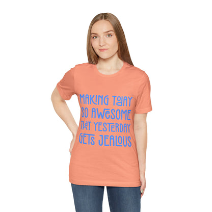 Short Quote Of The Day T Shirt - UK