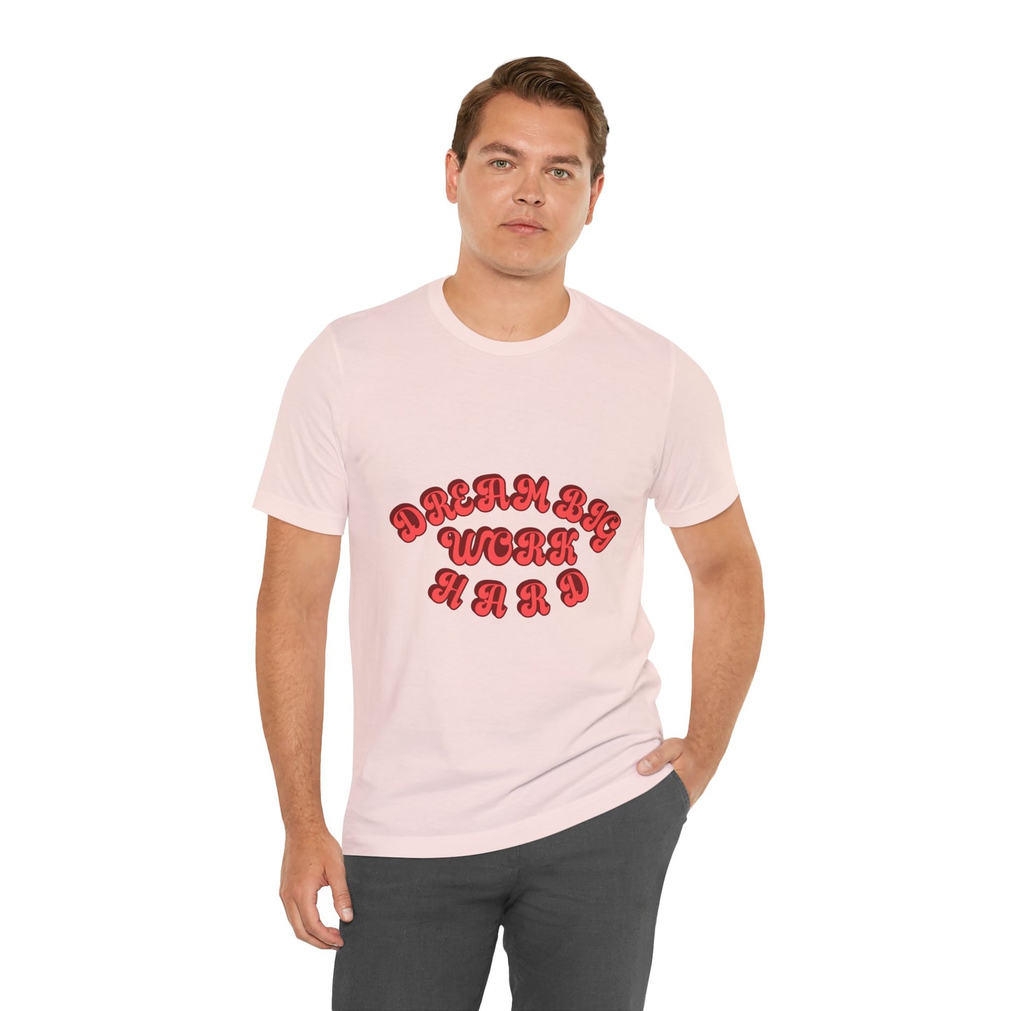 Dream Big Work Hard T Shirt - UK