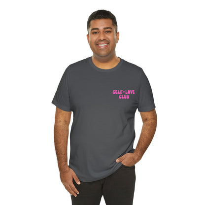 The True Love Yourself T Shirt - UK