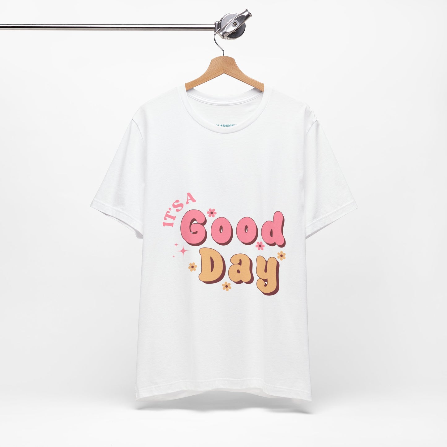 Having A Good Day T Shirt - US