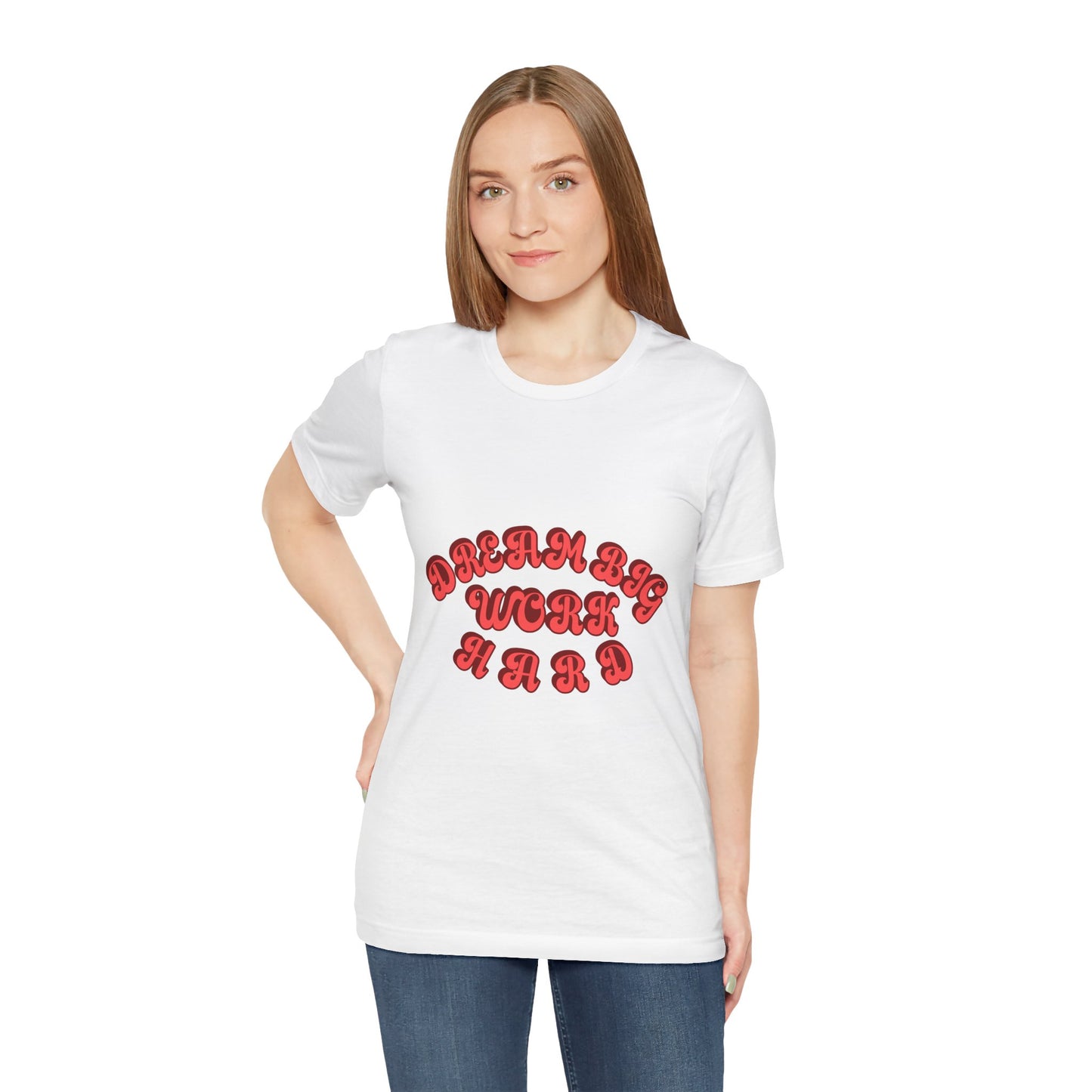 Dream Big Work Hard T Shirt - UK