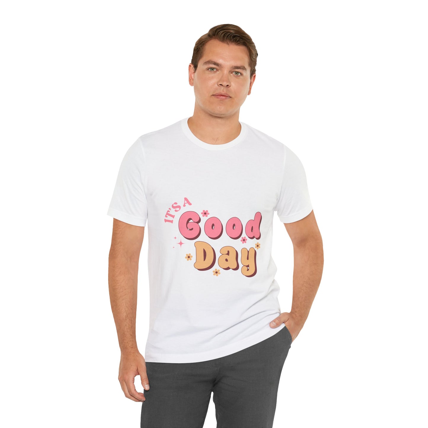 Having A Good Day T Shirt - UK