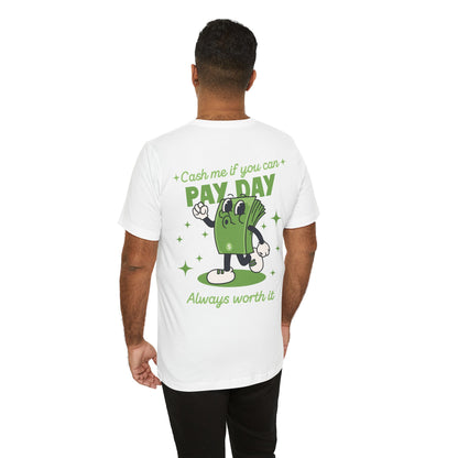 Salary Finance Pay Day Today T Shirt - UK