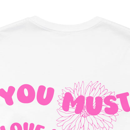 The True Love Yourself T Shirt - UK