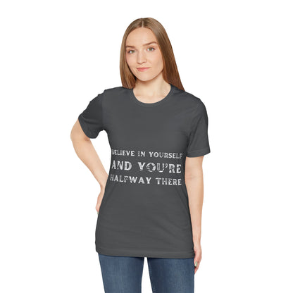 Dont Stop Believing In Yourself Quote T Shirt - UK