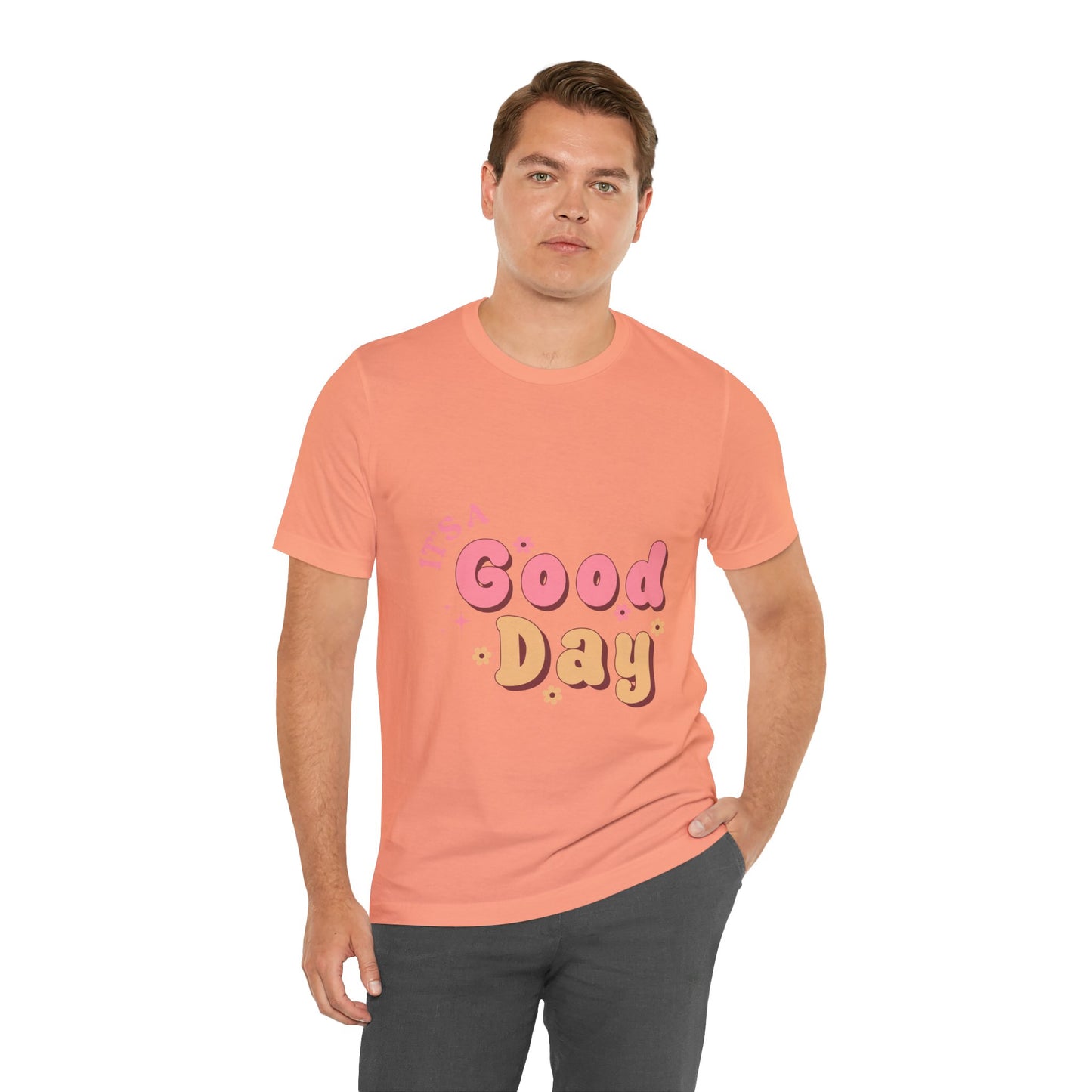 Having A Good Day T Shirt - UK