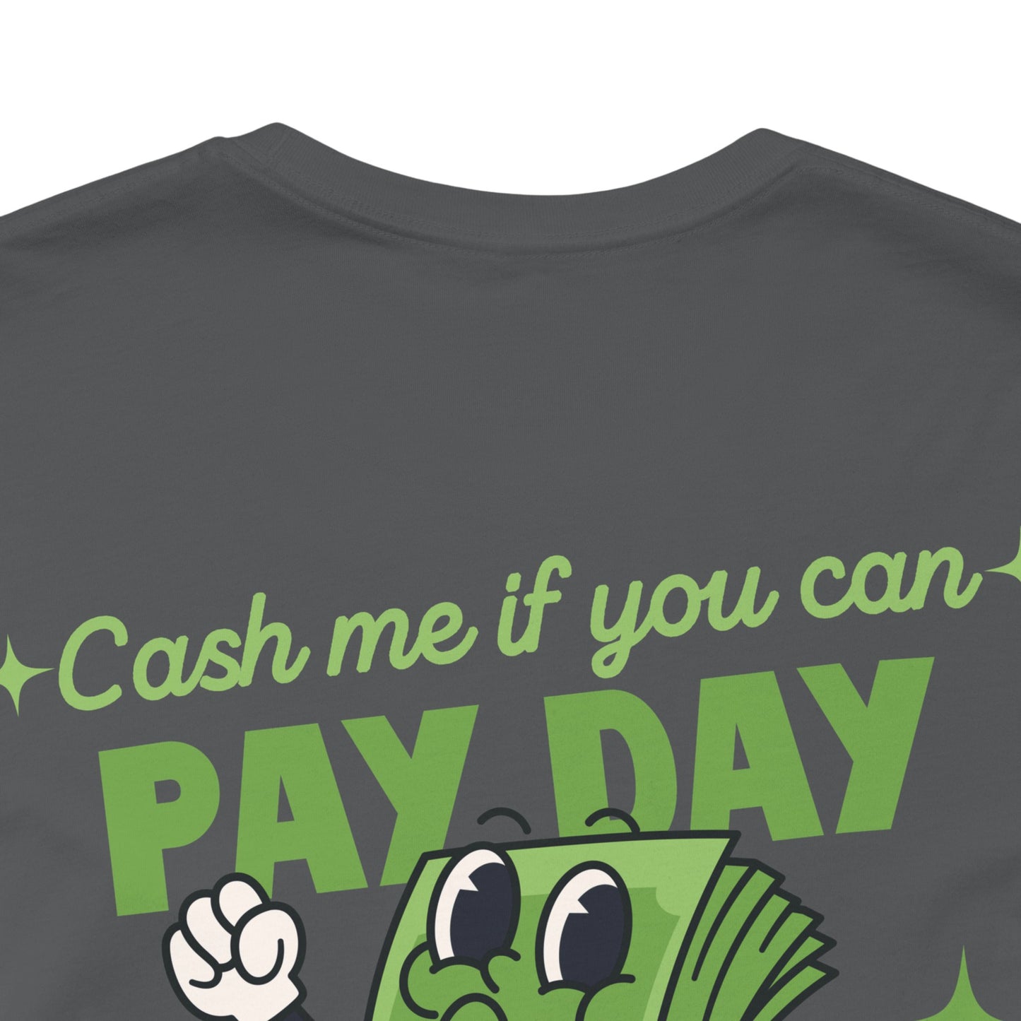 Salary Finance Pay Day Today T Shirt - US