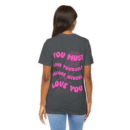 The True Love Yourself T Shirt - UK