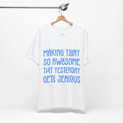 Short Quote Of The Day T Shirt - UK